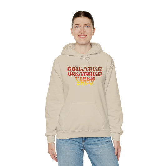 Sweater Weather Vibes Only Hooded Sweatshirt - Sand